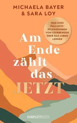 Abbildung von Bayer / Loy | Am Ende zählt das JETZT (SPIEGEL-Bestseller) | 1. Auflage | 2025 | beck-shop.de
