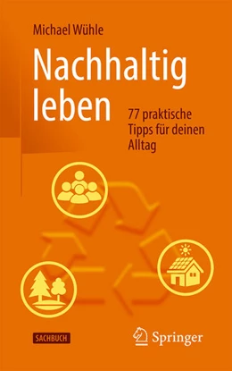 Abbildung von Wühle | Nachhaltig leben | 1. Auflage | 2025 | beck-shop.de