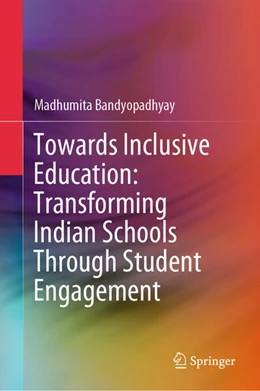 Abbildung von Bandyopadhyay | Towards Inclusive Education: Transforming Indian Schools Through Student Engagement | 1. Auflage | 2025 | beck-shop.de