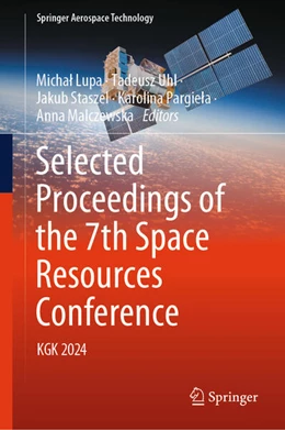 Abbildung von Lupa / Uhl | Selected Proceedings of the 7th Space Resources Conference | 1. Auflage | 2025 | beck-shop.de