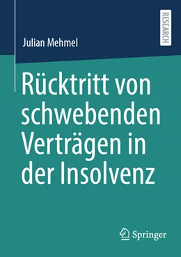 Abbildung von Mehmel | Rücktritt von schwebenden Verträgen in der Insolvenz | 1. Auflage | 2025 | beck-shop.de