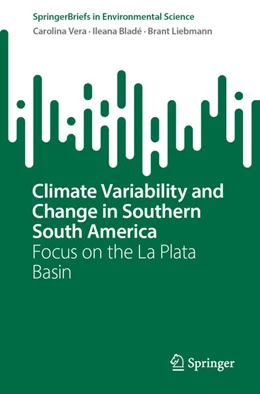 Abbildung von Vera / Bladé | Climate Variability and Change in Southern South America | 1. Auflage | 2025 | beck-shop.de