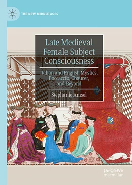 Abbildung von Amsel | Late Medieval Female Subject Consciousness | 1. Auflage | 2025 | beck-shop.de