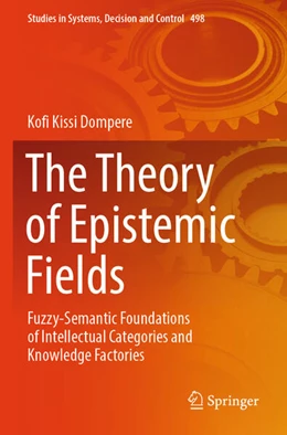 Abbildung von Dompere | The Theory of Epistemic Fields | 1. Auflage | 2025 | beck-shop.de