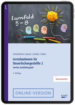 Abbildung von Zschenderlein / Meurer | Lernsituationen für Steuerfachangestellte 2 (Online Version) | 2. Auflage | 2025 | beck-shop.de