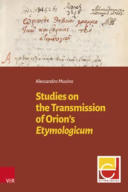 Abbildung von Musino | Studies on the Transmission of Orion’s Etymologicum | 1. Auflage | 2025 | beck-shop.de