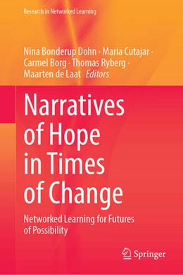 Abbildung von Bonderup Dohn / Cutajar | Narratives of Hope in Times of Change | 1. Auflage | 2025 | beck-shop.de