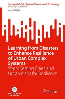 Abbildung von Faiella | Learning from Disasters to Enhance Resilience of Urban Complex Systems | 1. Auflage | 2025 | beck-shop.de