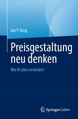 Abbildung von Yang | Preisgestaltung neu denken | 1. Auflage | 2026 | beck-shop.de