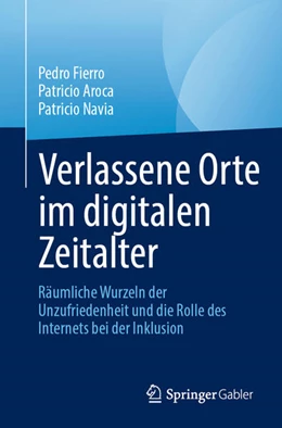 Abbildung von Fierro / Aroca | Verlassene Orte im digitalen Zeitalter | 1. Auflage | 2026 | beck-shop.de