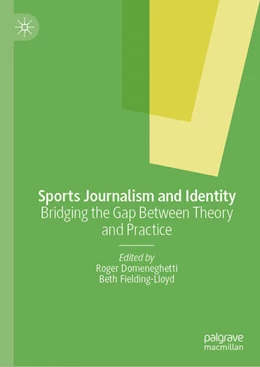 Abbildung von Domeneghetti / Fielding-Lloyd | Sports Journalism and Identity | 1. Auflage | 2026 | beck-shop.de