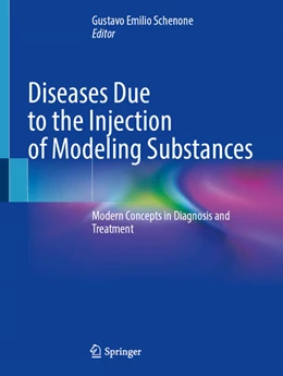 Abbildung von Schenone | Diseases Due to the Injection of Modeling Substances | 1. Auflage | 2026 | beck-shop.de