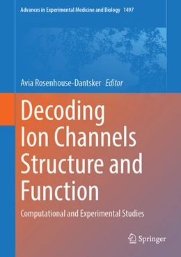 Abbildung von Rosenhouse-Dantsker | Decoding Ion Channels Structure and Function | 1. Auflage | 2025 | beck-shop.de