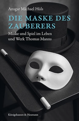Abbildung von Hüls | Die Maske des Zauberers | 1. Auflage | 2025 | beck-shop.de