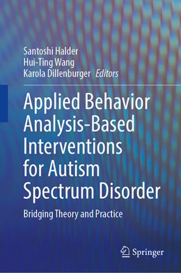 Abbildung von Halder / Wang | Applied Behavior Analysis-Based Interventions for Autism Spectrum Disorder | 1. Auflage | 2026 | beck-shop.de