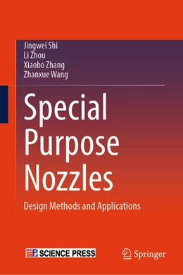 Abbildung von Shi / Zhou | Special Purpose Nozzles | 1. Auflage | 2025 | beck-shop.de