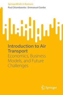 Abbildung von Chiambaretto / Combe | Introduction to Air Transport | 1. Auflage | 2025 | beck-shop.de
