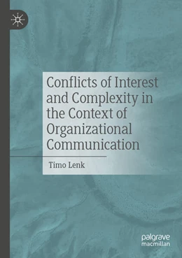 Abbildung von Lenk | Conflicts of Interest and Complexity in the Context of Organizational Communication | 1. Auflage | 2025 | beck-shop.de
