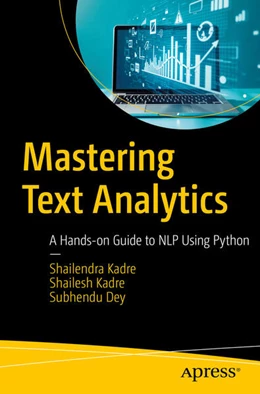 Abbildung von Kadre / Dey | Mastering Text Analytics | 1. Auflage | 2025 | beck-shop.de