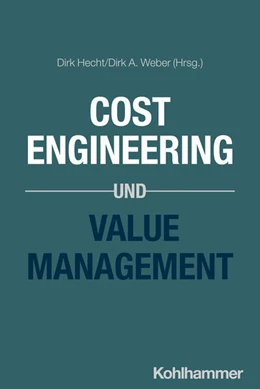 Abbildung von Hecht / Weber | Cost Engineering und Value Management | 1. Auflage | 2025 | beck-shop.de