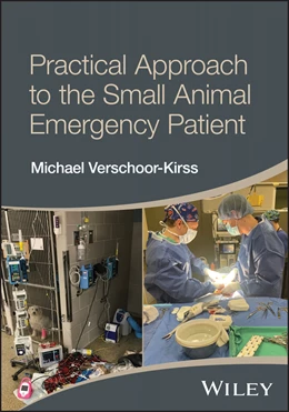 Abbildung von Verschoor-Kirss | Practical Approach to the Small Animal Emergency Patient | 1. Auflage | 2026 | beck-shop.de