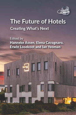 Abbildung von Assen / Cavagnaro | The Future of Hotels | 1. Auflage | 2026 | beck-shop.de