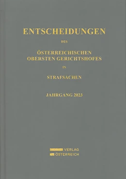 Abbildung von Oberster Gerichtshof | Entscheidungen des Österreichischen Obersten Gerichtshofes in Strafsachen | 1. Auflage | 2025 | beck-shop.de