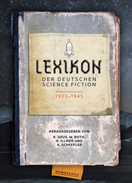 Abbildung von Geus / Both | Lexikon der deutschen Science ­Fiction 1933-1945 | 1. Auflage | 2025 | beck-shop.de