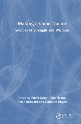 Abbildung von Engen / Schei | Making a Good Doctor | 1. Auflage | 2025 | beck-shop.de
