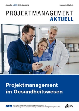 Abbildung von Deutsche Gesellschaft für Projektmanagement e. V. | PROJEKTMANAGEMENT AKTUELL 4 (2025) | 1. Auflage | 2025 | beck-shop.de