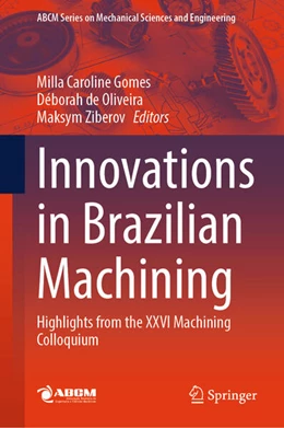Abbildung von Gomes / de Oliveira | Innovations in Brazilian Machining | 1. Auflage | 2025 | beck-shop.de