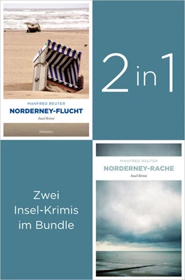 Abbildung von Reuter | Start der Insel-Krimi-Reihe um Ermittler Visser: »Norderney-Flucht« und »Norderney-Rache« (2in1-Bundle) | 1. Auflage | 2025 | beck-shop.de
