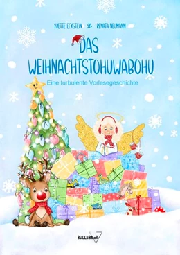 Abbildung von Eckstein / BULLEBEaR | Das Weihnachtstohuwabohu | 1. Auflage | 2025 | beck-shop.de