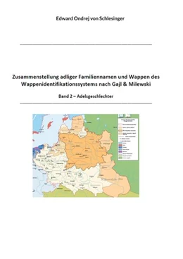 Abbildung von Schlesinger | Zusammenstellung adliger Familiennamen und Wappen des Wappenidentifikationssystems nach Gajl & Milewski | 1. Auflage | 2025 | beck-shop.de