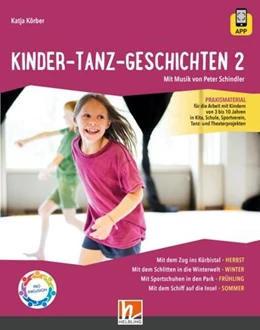 Abbildung von Körber | Kinder-Tanz-Geschichten - Band 2 | 1. Auflage | 2025 | beck-shop.de