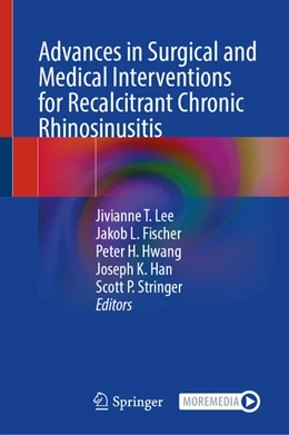 Abbildung von Lee / Fischer | Advances in Surgical and Medical Interventions for Recalcitrant Chronic Rhinosinusitis | 1. Auflage | 2025 | beck-shop.de