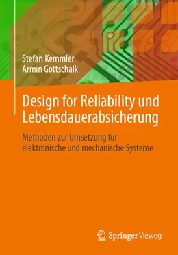 Abbildung von Kemmler / Gottschalk | Design for Reliability und Lebensdauerabsicherung | 1. Auflage | 2025 | beck-shop.de