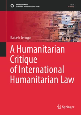 Abbildung von Jeenger | A Humanitarian Critique of International Humanitarian Law | 1. Auflage | 2025 | beck-shop.de