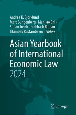 Abbildung von Bjorklund / Bungenberg | Asian Yearbook of International Economic Law 2024 | 1. Auflage | 2025 | beck-shop.de