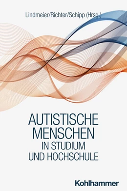 Abbildung von Lindmeier / Richter | Autistische Menschen in Studium und Hochschule | 1. Auflage | 2025 | beck-shop.de
