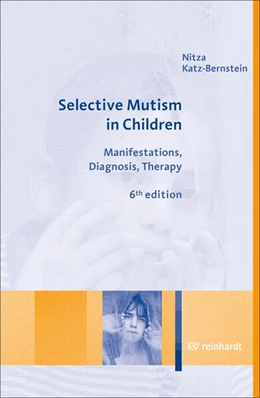 Abbildung von Katz-Bernstein | Selective Mutism in Children | 6. Auflage | 2025 | beck-shop.de