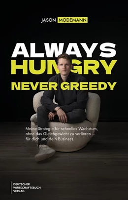 Abbildung von Modemann | Always hungry never greedy | 1. Auflage | 2025 | beck-shop.de