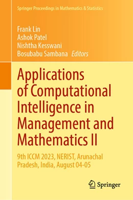 Abbildung von Lin / Patel | Applications of Computational Intelligence in Management and Mathematics II | 1. Auflage | 2025 | beck-shop.de