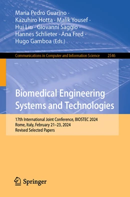 Abbildung von Guarino / Hotta | Biomedical Engineering Systems and Technologies | 1. Auflage | 2025 | beck-shop.de