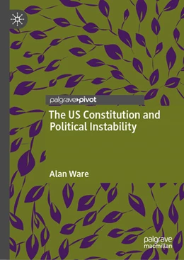 Abbildung von Ware | The US Constitution and Political Instability | 1. Auflage | 2025 | beck-shop.de