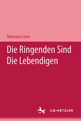 Abbildung von Leins | Die Ringenden sind die Lebendigen | 1. Auflage | 2025 | beck-shop.de