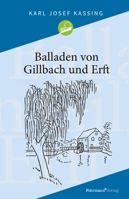 Abbildung von Kassing | Balladen von Gillbach und Erft | 1. Auflage | 2025 | beck-shop.de