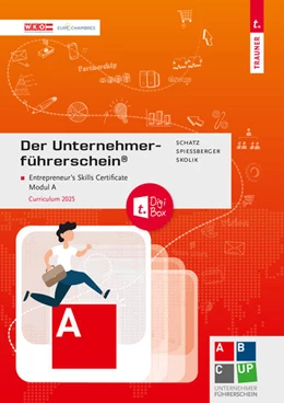 Abbildung von Schatz / Spiessberger | Der Unternehmerführerschein (R) - Entrepreneur's Skills Certificate, Modul A + E-Book | 5. Auflage | 2025 | beck-shop.de