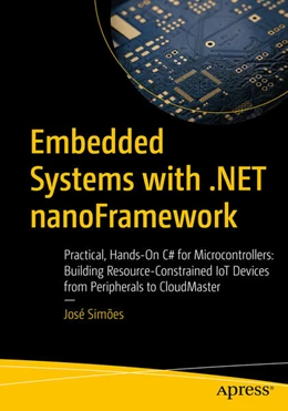 Abbildung von Simões | Embedded Systems with .NET nanoFramework | 1. Auflage | 2025 | beck-shop.de
