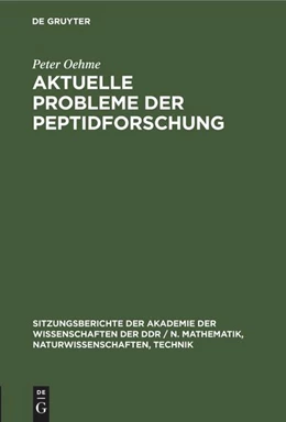 Abbildung von Oehme | Aktuelle Probleme der Peptidforschung | 1. Auflage | 2022 | beck-shop.de